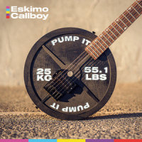 Pump It_Eskimo Callboy