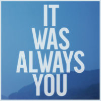It Was Always You_Maroon 5