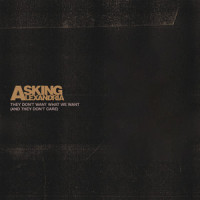 They Don't Want What We Want_Asking Alexandria