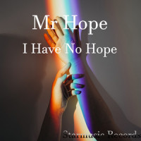 You Have No Hope_No Hope