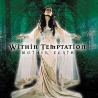 MOTHER EARTH_Within Temptation