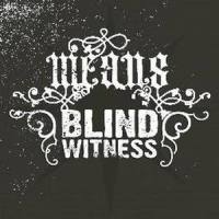 This Is What My Heart Will Break Against_Blind Witness