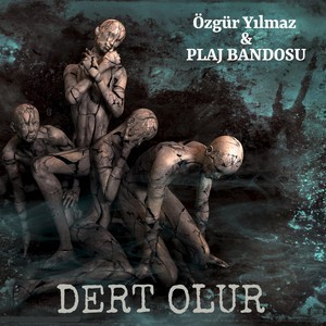 Dert olur