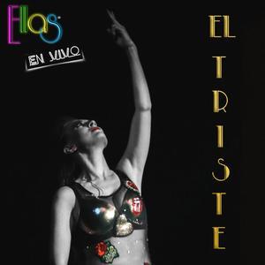El Triste (En Vivo)