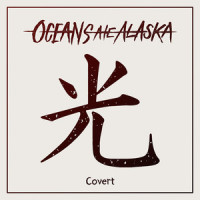 Covert_Oceans Ate Alaska