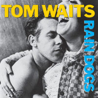Tango Till Theyre Sore_Tom Waits