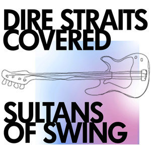 Sultans Of Swing (Dire Straits Metal Cover)