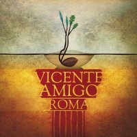 Roma_Vicente Amigo