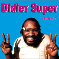 Je Veux Etre Une Star_Didier Super