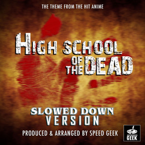 High School Of The Dead