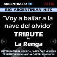 Hoy Voy A Bailar A La Nave Del Olvido_La Renga