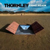 Come Again_Thornley