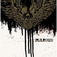 You Only Make Us Stronger_Your Demise