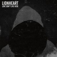 Love Don't Live Here_Lionheart