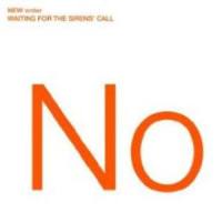 Waiting For The Sirens Call_New Order