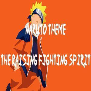 The Raising Fighting Spirit Theme