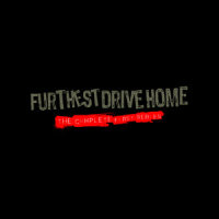 Forget His Facade_Furthest Drive Home
