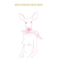 Dead Meat_Sean Lennon