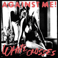 I Was A Teenage Anarchist_Against Me!