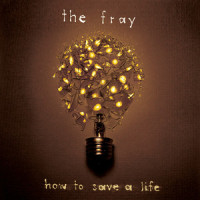How To Save A Life_The Fray
