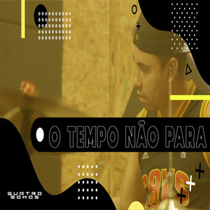 O Tempo Não Para (Intro)