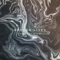 Broken Lives_Our Last Night
