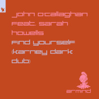 Find Yourself feat. Sarah Howells (Remix)_John O'callaghan