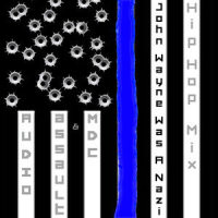 John Wayne Was A Nazi_Mdc