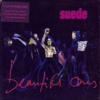 Beautiful Ones_Suede