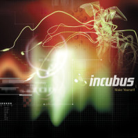 Make Yourself_Incubus