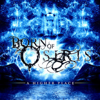 A Higher Place_Born Of Osiris