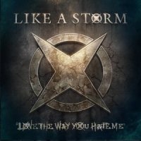 Love The Way You Hate Me_Like A Storm
