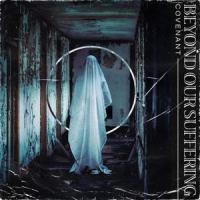 Beyond Our Suffering_As I Lay Dying
