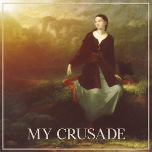 My Crusade