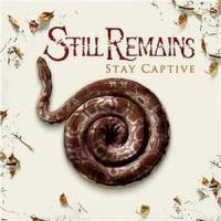 Stay Captive_Still Remains
