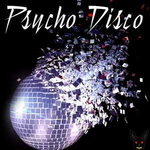 Psycho Disco