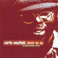Move On Up_Curtis Mayfield