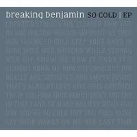 So Cold (Acoustic)_Breaking Benjamin