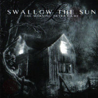 The Morning Never Came_Swallow The Sun