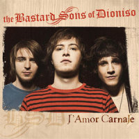 Lamor Carnale_The Bastard Sons Of Dioniso
