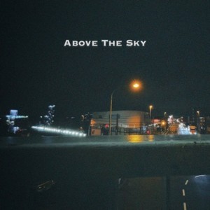 Above The Sky