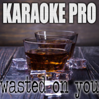 Wasted On You V2_Morgan Wallen