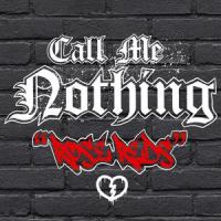 Call Me Nothing_Dire Thorns