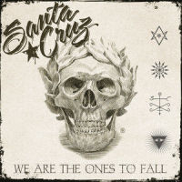 We Are The Ones To Fall_Santa Cruz