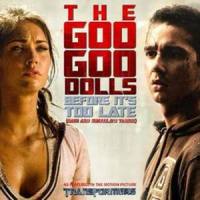 Before It's Too Late_Goo Goo Dolls