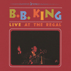 Every Day I Have The Blues - Live At The Regal