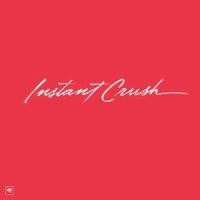 Instant Crush_Daft Punk