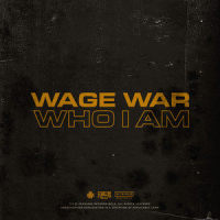 Who I Am_Wage War