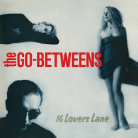 Streets of Your Town_The Go-Betweens