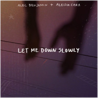 Let Me Down Slowly_Alec Benjamin